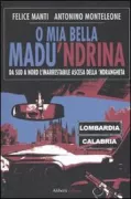 Copertina libro <b>O mia bella madu'ndrina</b>