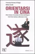 Copertina libro <b>Orientarsi in Cina</b>