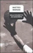 Copertina libro <b>Dallo scudetto ad Auschwitz</b>