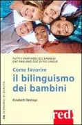 Copertina libro <b>Come favorire il bilinguismo dei bambini<br></b>(titolo originale o altro titolo: <i>L'enfante bilingue</i>)