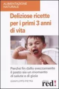 Copertina libro <b>Deliziose ricette per i primi 3 anni di vita</b>