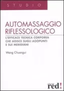 Copertina libro <b>Automassaggio riflessologico<br></b>(titolo originale o altro titolo: <i>Self-massage along meridians and acupoints</i>)