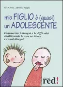 Copertina libro <b>Mio figlio è (quasi) un adolescente</b>