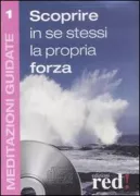 Copertina libro <b>Scoprire in se stessi la propria forza</b>