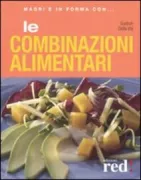 Copertina libro <b>Le combinazioni alimentari</b>