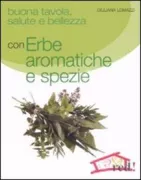 Copertina libro <b>Erbe aromatiche e spezie</b>