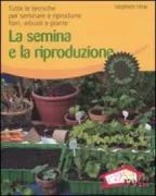 Copertina libro <b>La semina e la riproduzione<br></b>(titolo originale o altro titolo: <i>Aussaat und Vermehrung</i>)