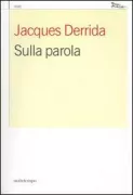 Copertina libro <b>Sulla parola<br></b>(titolo originale o altro titolo: <i>Sur parole</i>)
