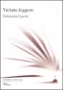 Copertina libro <b>Vietato leggere<br></b>(titolo originale o altro titolo: <i>Zabranjeno čitanje</i>)
