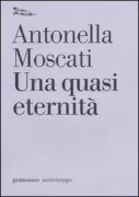 Copertina libro <b>Una quasi eternità</b>