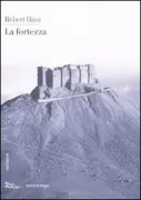 Copertina libro <b>La fortezza<br></b>(titolo originale o altro titolo: <i>Végvar</i>)