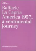Copertina libro <b>America 1957, a sentimental journey</b>