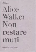 Copertina libro <b>Non restare muti<br></b>(titolo originale o altro titolo: <i>Overcoming speechlessness</i>)