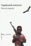 Copertina libro <b>Vagabondi notturni<br></b>(titolo originale o altro titolo: <i>Nocni wędrowcy</i>)
