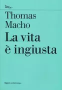 Copertina libro <b>La vita è ingiusta<br></b>(titolo originale o altro titolo: <i>Das Lebenist ungerecht</i>)