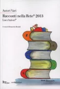 Copertina libro <b>Racconti nella rete 2013</b>