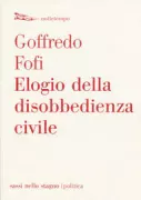Copertina libro <b>Elogio della disobbedienza civile</b>