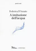 Copertina libro <b>A imitazione dell'acqua</b>