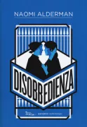 Copertina libro <b>Disobbedienza<br></b>(titolo originale o altro titolo: <i>Disobedience</i>)