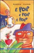 Copertina libro <b>E poi? E poi? E poi?</b>