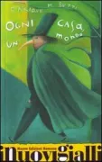 Copertina libro <b>Ogni casa, un mondo<br></b>(titolo originale o altro titolo: <i>Cada casa, un mundo</i>)