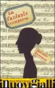 Copertina libro <b>La cantante scomparsa</b>