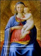 Copertina libro <b>Beato Angelico a Pontassieve: dipinti e sculture del Rinascimento fiorentino</b>