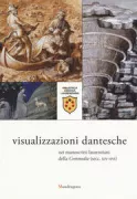 Copertina libro <b>Visualizzazioni dantesche nei manoscritti laurenziani della Commedia (secc. 14.-16.)</b>