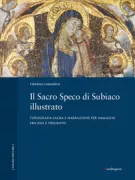Copertina libro <b>Il Sacro Speco di Subiaco illustrato</b>