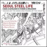 Copertina libro <b>Seoul steel life</b>