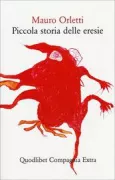 Copertina libro <b>Piccola storia delle eresie</b>