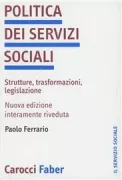 Copertina libro <b>Politica dei servizi sociali</b>
