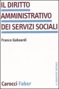 Copertina libro <b>Il diritto amministrativo dei servizi sociali</b>