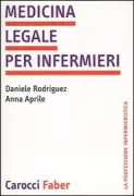 Copertina libro <b>Medicina legale per infermieri</b>