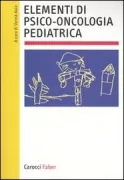 Copertina libro <b>Elementi di psico-oncologia pediatrica</b>