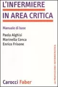 Copertina libro <b>L'infermiere in area critica</b>