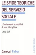 Copertina libro <b>Le sfide teoriche del servizio sociale</b>