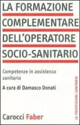 Copertina libro <b>La formazione complementare dell'operatore socio-sanitario</b>