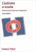 Copertina libro <b>L'autismo a scuola</b>