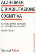 Copertina libro <b>Alzheimer e riabilitazione cognitiva</b>