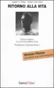 Copertina libro <b>Ritorno alla vita<br></b>(titolo originale o altro titolo: <i>Pilates' return to life through contrology</i>)