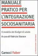 Copertina libro <b>Manuale pratico per l'integrazione sociosanitaria</b>
