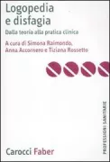 Copertina libro <b>Logopedia e disfagia</b>