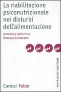 Copertina libro <b>La riabilitazione psiconutrizionale nei disturbi dell'alimentazione</b>