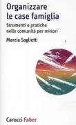 Copertina libro <b>Organizzare le case famiglia</b>