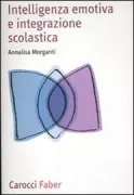 Copertina libro <b>Intelligenza emotiva e integrazione scolastica</b>