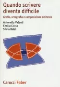 Copertina libro <b>Quando scrivere diventa difficile</b>