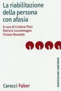 Copertina libro <b>La riabilitazione della persona con afasia</b>