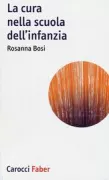 Copertina libro <b>La cura nella scuola dell'infanzia</b>