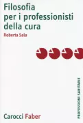 Copertina libro <b>Filosofia per i professionisti della cura</b>